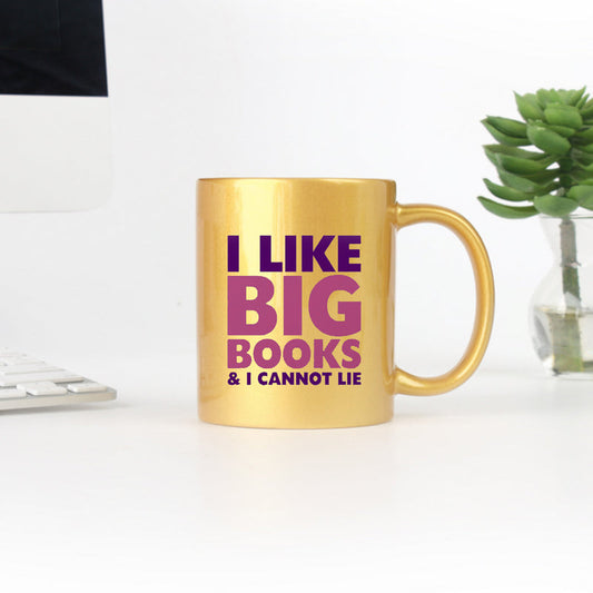 I Like Big Books And I Cannot Lie Mug | Gold & Silver | 11oz Ceramic | Book Lover Gift | Metallic